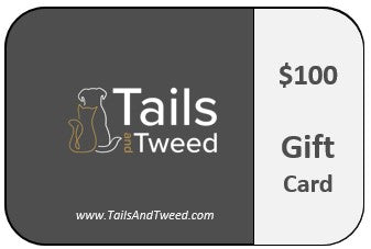 eGift card 100 dollars for TailsandTweed.com